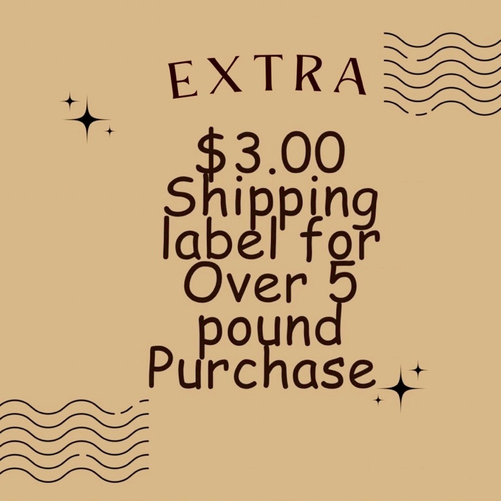 EXTRA SHIPPING LABEL FOR OVER 5lb BOX